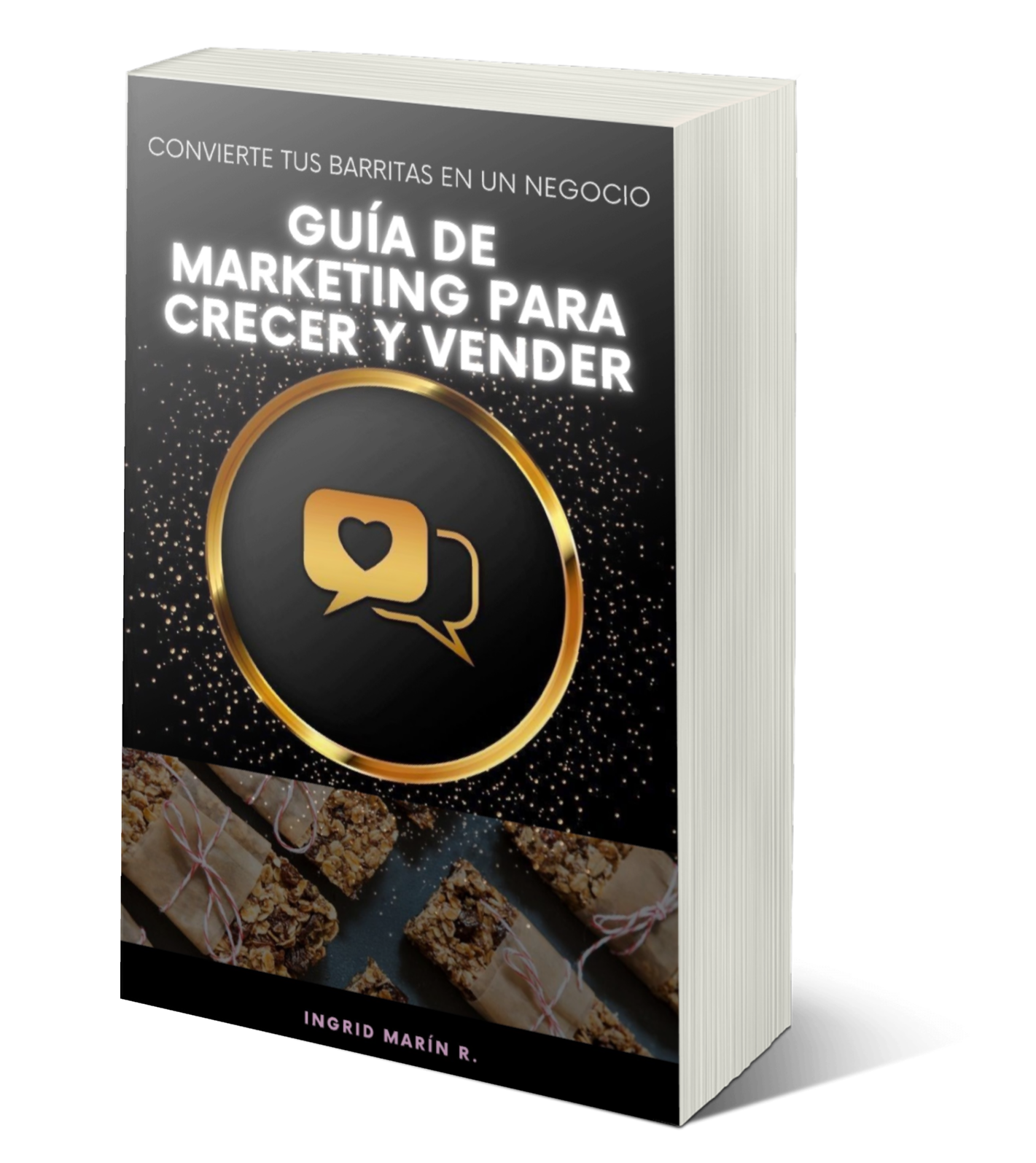 Guía Digital: Barras Nutritivas Caseras para Emprender